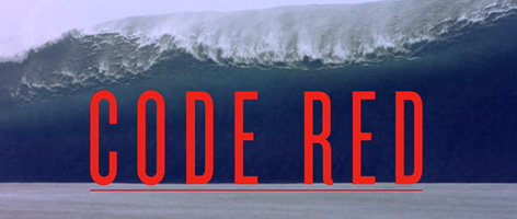 Code Red – Teahupoo Tahiti